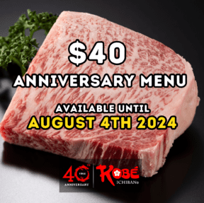$40 Anniversary Menu. Available until August 4th 2024.